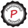 The Panfishpro promise of quality, integrity and value.